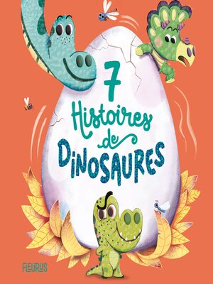 cover image of 7 histoires de dinosaures